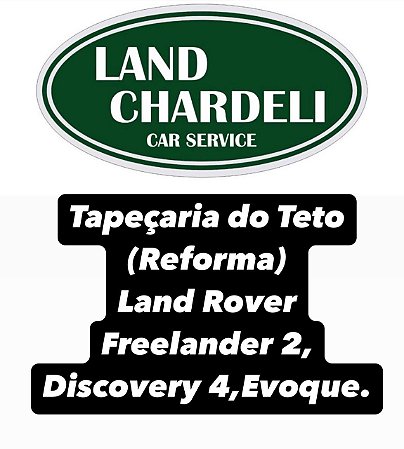 Tapeçaria Teto Land Rover