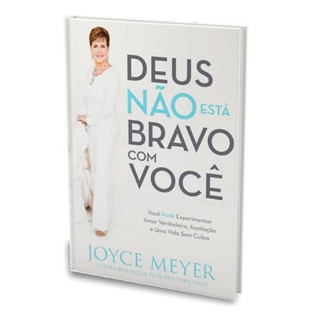 Livro Deus Não Está Bravo Com Você - Joyce Meyer