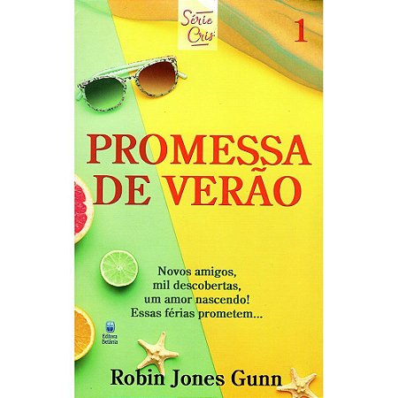 Livro Promessa De Verão - Robin Jones Gunn - Betânia
