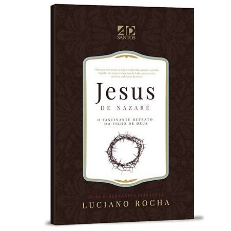 Livro Jesus de Nazaré - Luciano Rocha - AD Santos