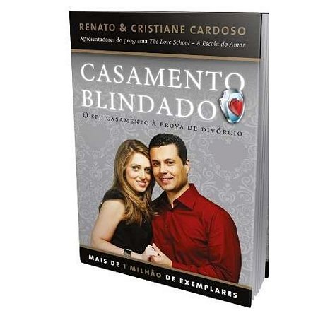 Livro Casamento Blindado - Renato e Cristiane Cardoso