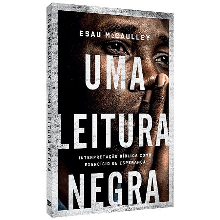 Livro Uma Leitura Negra - Esau McCaulley - Mundo cristão