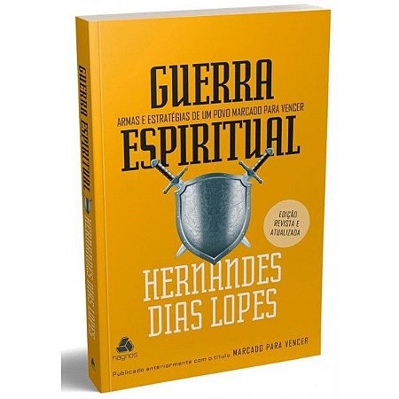 Livro Guerra Espiritual - Hernandes Dias Lopes - Hagnos