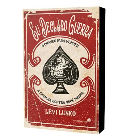 Livro Eu Declaro Guerra - Levi Lusko - United Press