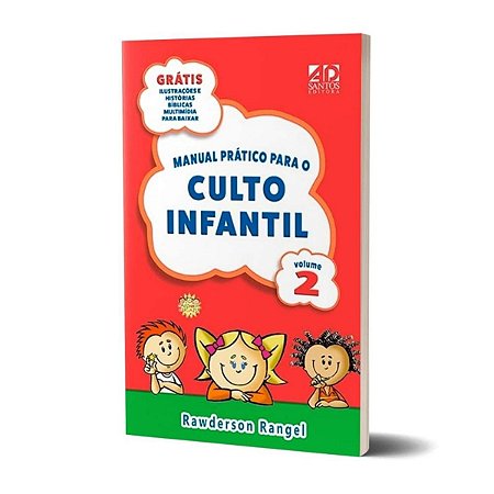 Livro Manual Prático Para O Culto Infantil Vol 2 - Ad Santos