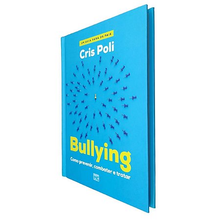 Livro Um Guia Para Pais Bullying Como Previnir, Combater e Tratar