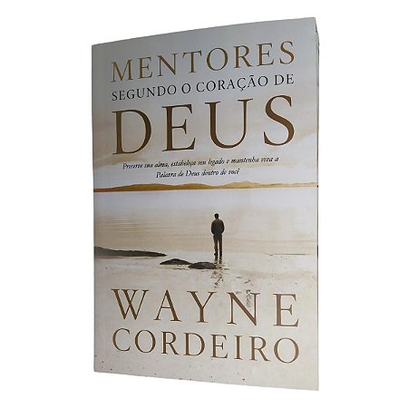 Livro Mentores Segundo o Coração de Deus - Wayne Cordeiro