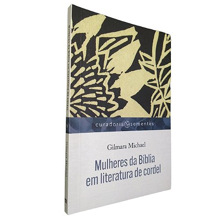Livro Mulheres da Bíblia em Literatura de Cordel - Gilmara Michael