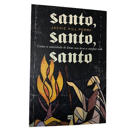 Livro Santo, Santo, Santo - Jackie Hill Perry Mundo Cristão