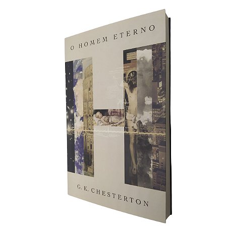 Livro O Homem Eterno - G. K Chesterton - Mundo Cristão