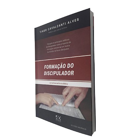 Livro Formação do Discipulador Com Ênfase Na Escola Bíblica AD Santos