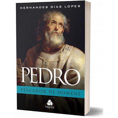 Livro Pedro O Pescador de Homens - Hernandes Dias Lopes