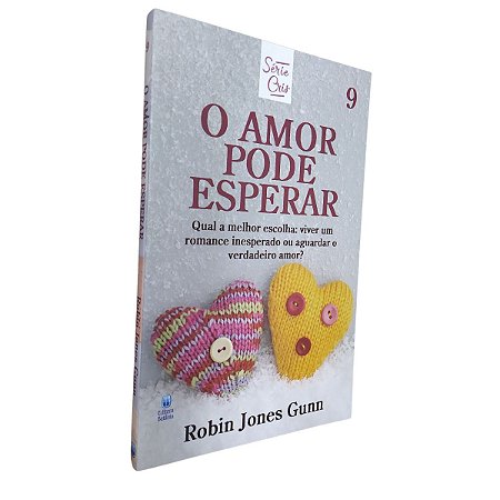 Livro O Amor Pode Esperar - Robin Jones Gunn