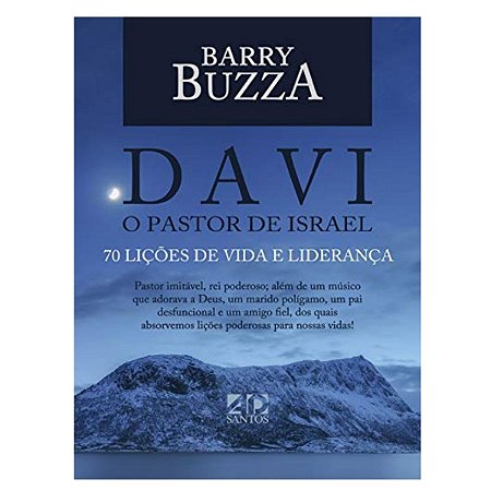 Davi O Pastor de Israel - Barry Buzza - AD Santos