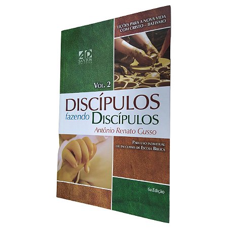 Revista Discípulos Fazendo Discípulos - Volume 2 - AD Santos