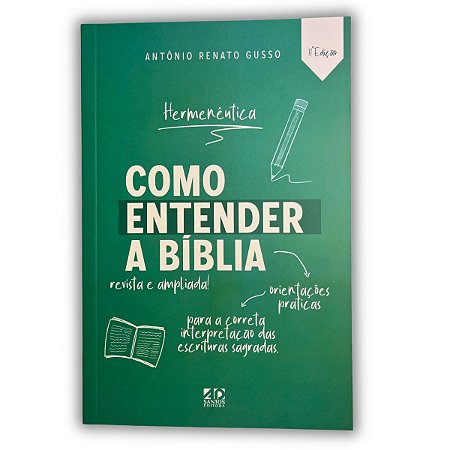 Livro - Como Entender a Bíblia Hermenêutica - Ad Santos