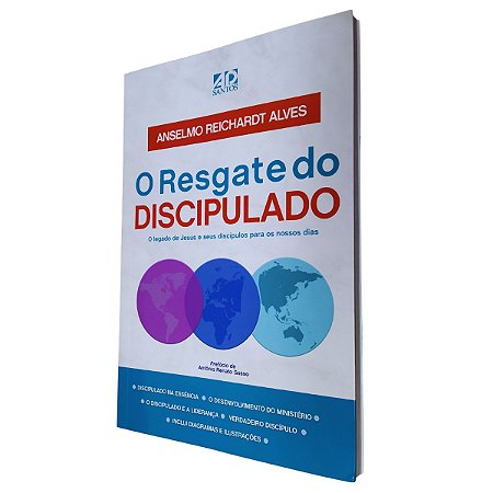 Livro O Resgate do Discipulado - Anselmo Reichardt Alves