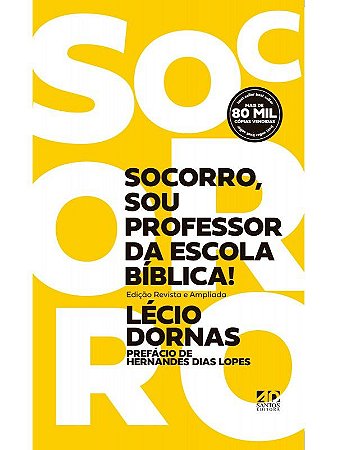 Livro Socorro, Sou Professor da Escola Bíblica! | Ad Santos