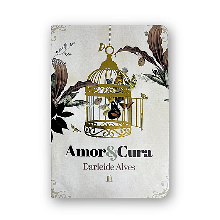 Livro Amor e Cura | Darleide Alves | Thomas Nelson