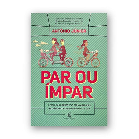 Livro Par Ou Ímpar | Antônio Júnior | Thomas Nelson