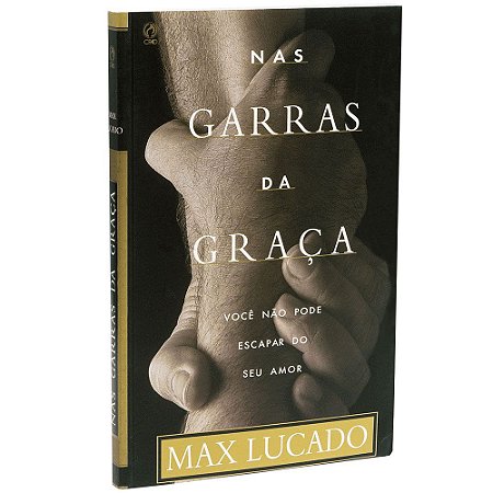 Nas Garras Da Graça - Max Lucado - Cpad