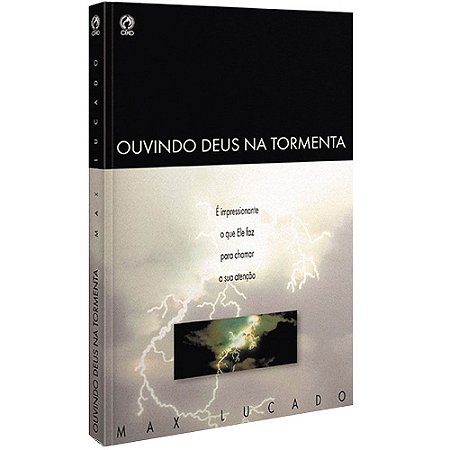 Ouvindo Deus Na Tormenta - Max Lucado - Cpad