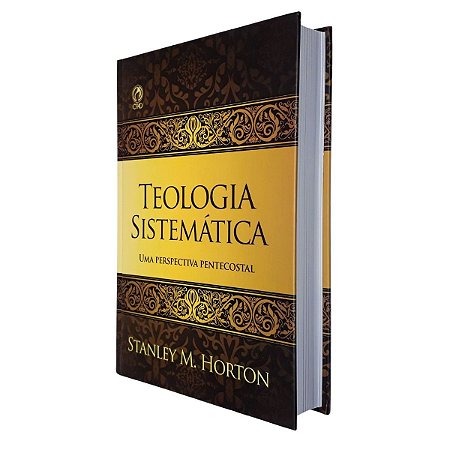 Livro Teologia Sistemática - Stanley M. Horton - Cpad