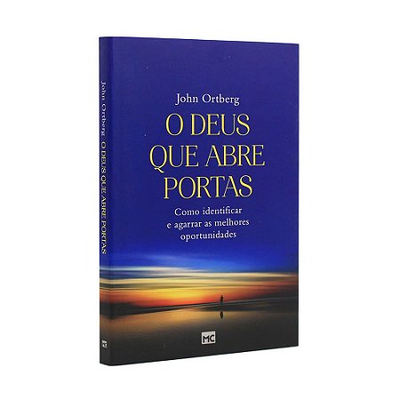 O Deus Que Abre Portas - Identificar e Agarrar Oportunidades