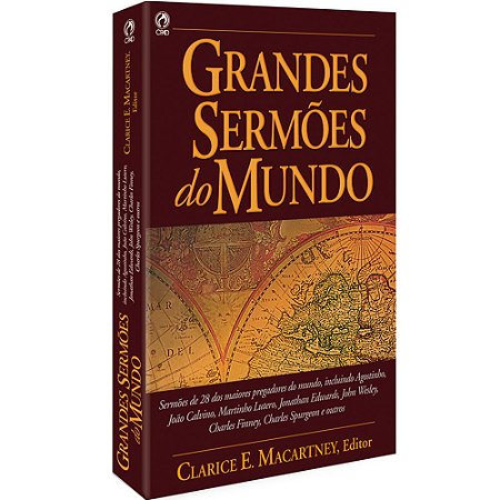 Livro Grandes Sermões Do Mundo - Clarence Macartney - Cpad