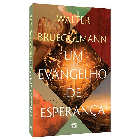 Livro Um Evangelho de Esperança - Walter Brueggemann