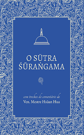 Livro O Sutra Surangama, com trechos do comentário do Ven. Mestre Hsuan Hua