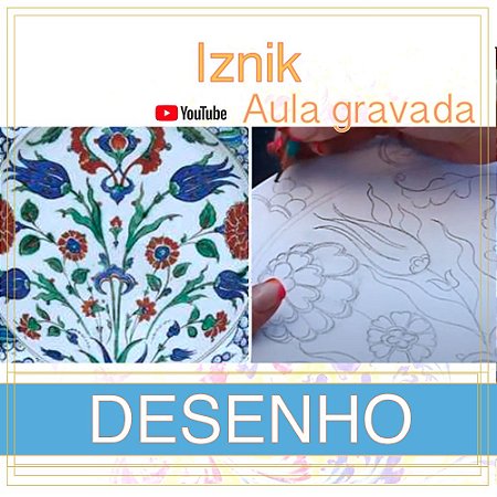 Aula gravada - Desenho - Iznik #11