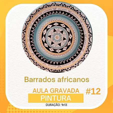 Aula gravada - Pintura - Barrados africanos #12
