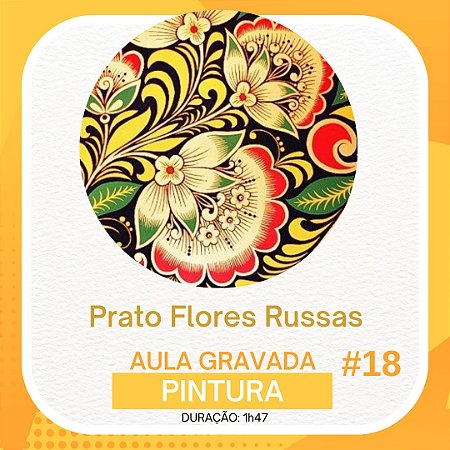 Aula gravada - Pintura - Prato Flores Russas #18