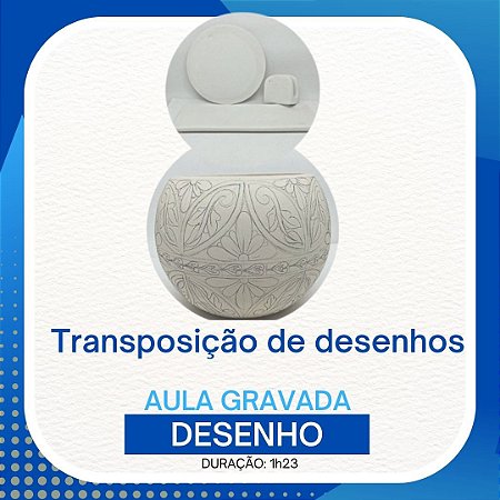 Aula gravada - Desenho - Transposição de desenhos #23