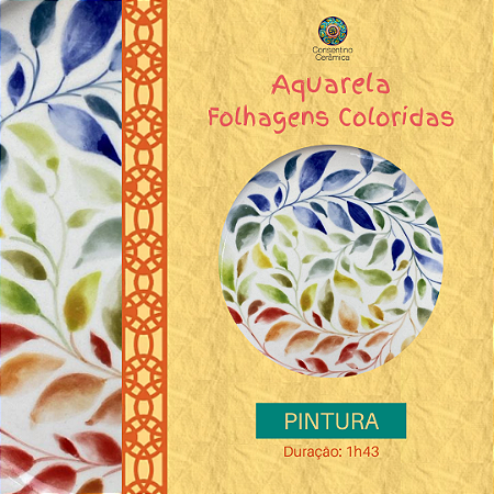 Aula Gravada - Pintura - Aquarela Folhagens Coloridas