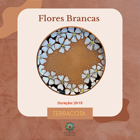 Aula gravada - Pintura - Terracota Flores Brancas