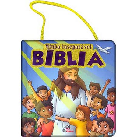 Livro Minha inseparável Bíblia - Editora Paulinas