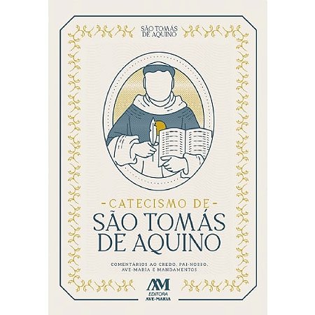 Livro Catecismo São Tomás de Aquino Comentado
