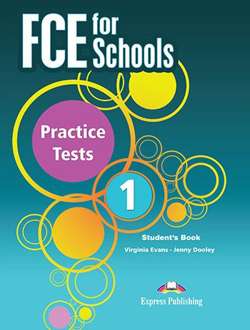 FCE FOR SCHOOLS PRACTICE TESTS 1 STUDENT'S BOOK REVISED (WITH DIGIBOOKS APP.)