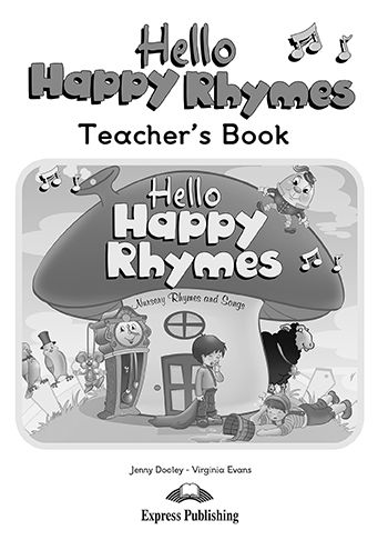 HELLO HAPPY RHYMES TEACHER'S BOOK (INTERNATIONAL)