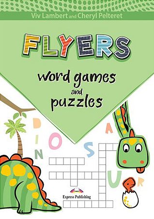 WORD GAMES AND PUZZLES FLYERS PUPIL'S BOOKS