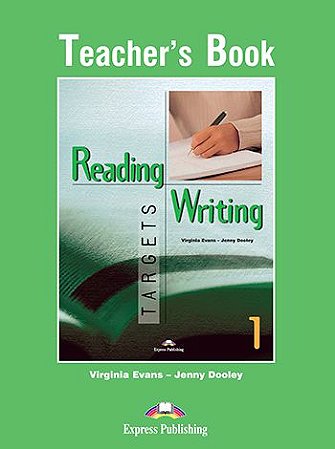 READING & WRITING TARGETS 1 REVISED TEACHER'S BOOK