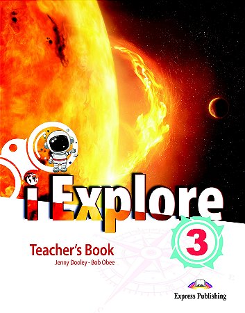 iEXPLORE 3 TEACHER'S BOOK (WITH POSTERS & DIGIBOOK APP)