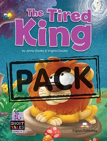 THE TIRED KING (SHORT TALES - LEVEL 3) STUDENT'S BOOK (WITH DIGIBOOKS APP.)