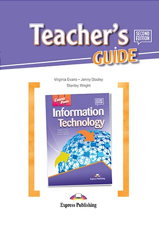 CAREER PATHS INFORMATION TECHNOLOGY (2ND EDITION) (ESP) TEACHER'S GUIDE