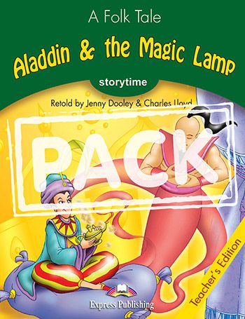 ALADDIN & THE MAGIC LAMP (STORYTIME - STAGE 3) TEACHER'S EDITION WITH CROSS-PLATFORM APP.