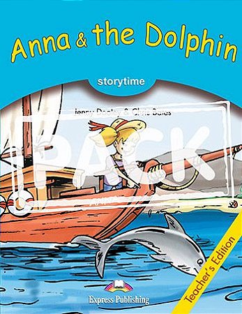 ANNA & THE DOLPHIN (STORYTIME - STAGE 1) TEACHER