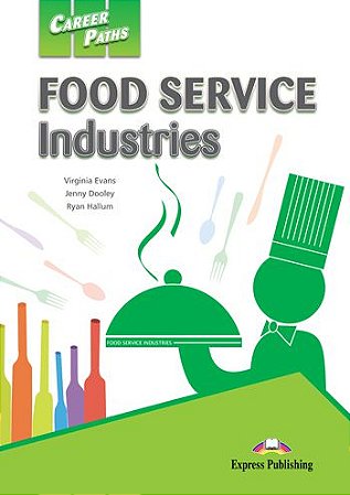 CAREER PATHS FOOD SERVICE INDUSTRIES (ESP) STUDENT