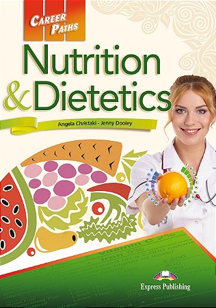 CAREER PATHS NUTRITION & DIETETICS (ESP) STUDENT'S BOOK (WITH DIGIBOOK APP.)